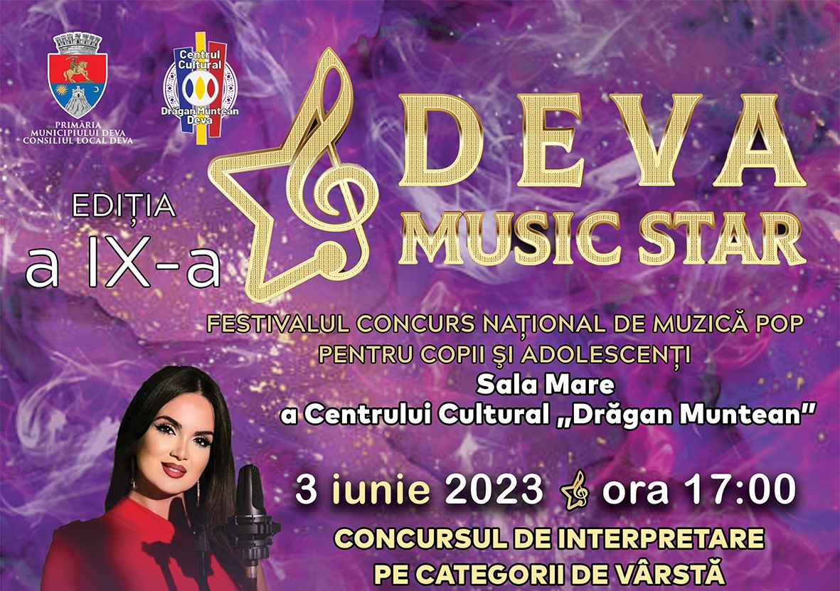Festivalul ”DEVA MUSIC STAR”  va avea loc în perioada 3-4 iunie 2023 