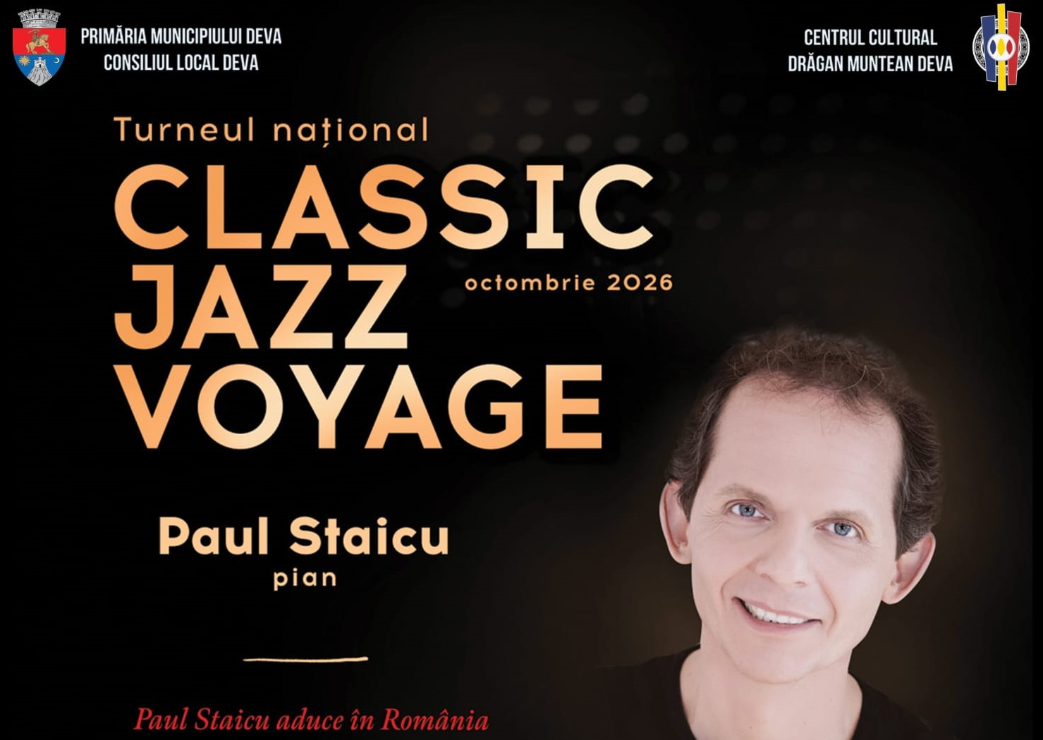 Classic. Jazz. Voyage –&nbsp; Paul Staicu, o călătorie muzicală fără granițe la Deva