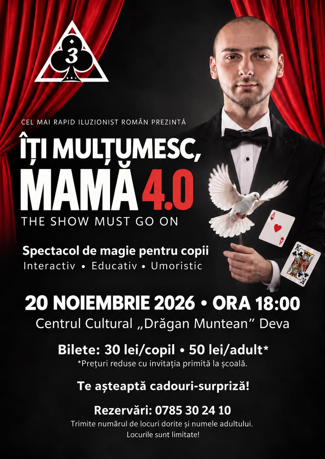 Spectacol de magie dedicat copiilor dar și adulților care îi însoțesc