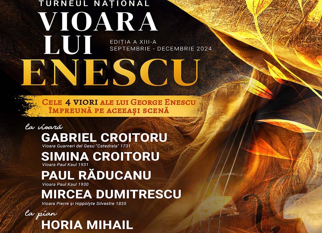 Un eveniment istoric la Deva: cele patru viori ale lui Enescu, pe aceeași scenă