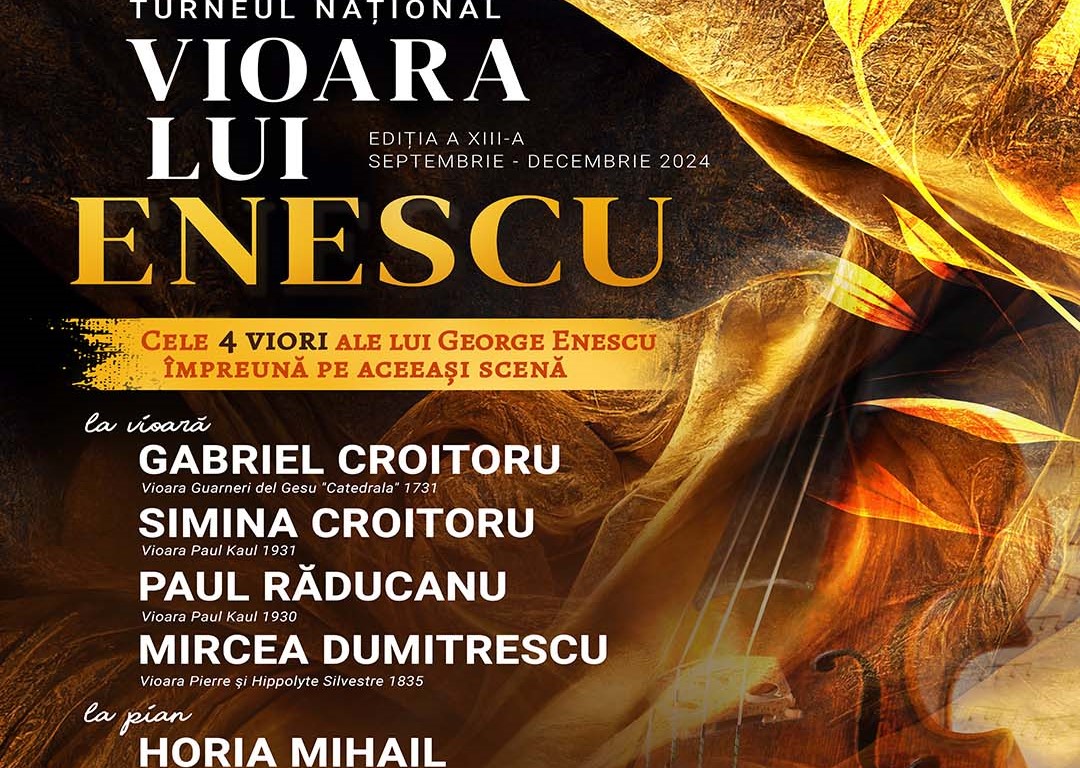 Un eveniment istoric la Deva: cele patru viori ale lui Enescu, pe aceeași scenă