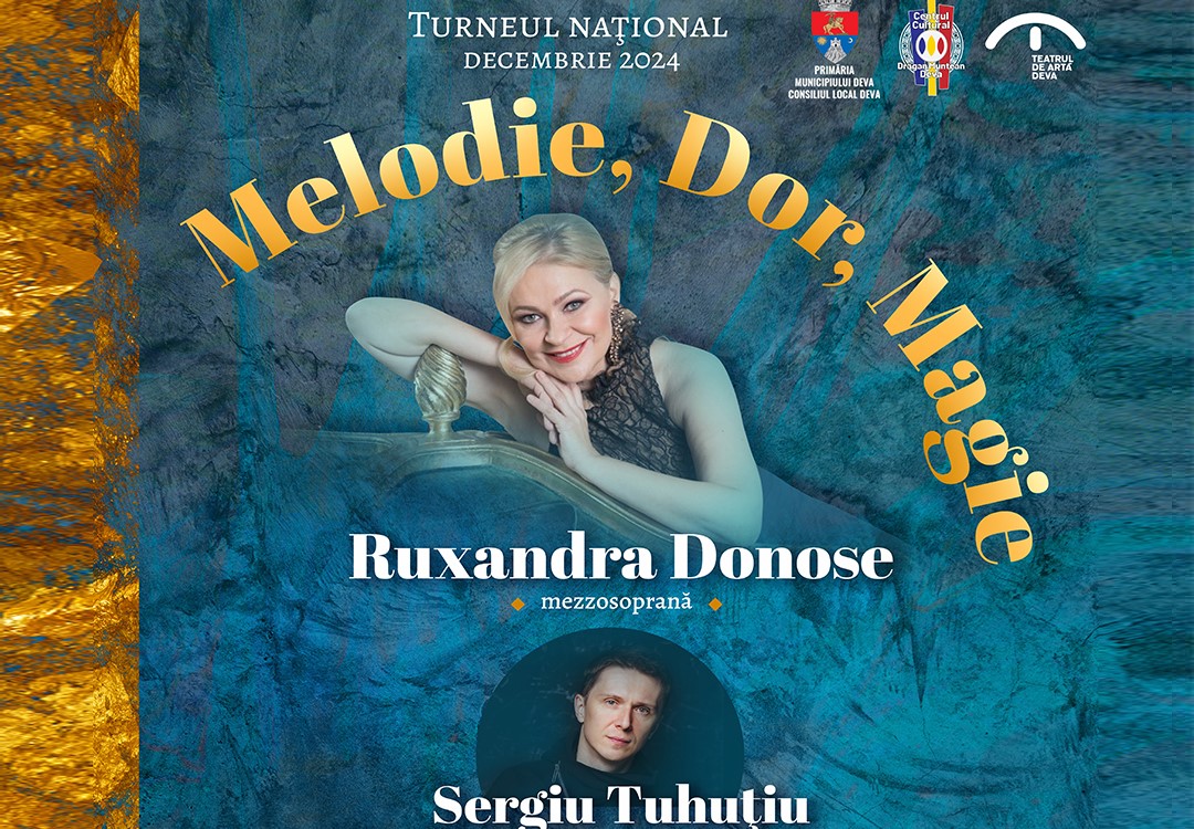 Turneul extraordinar cu mezzosoprana Roxana Donose ajunge la Deva!