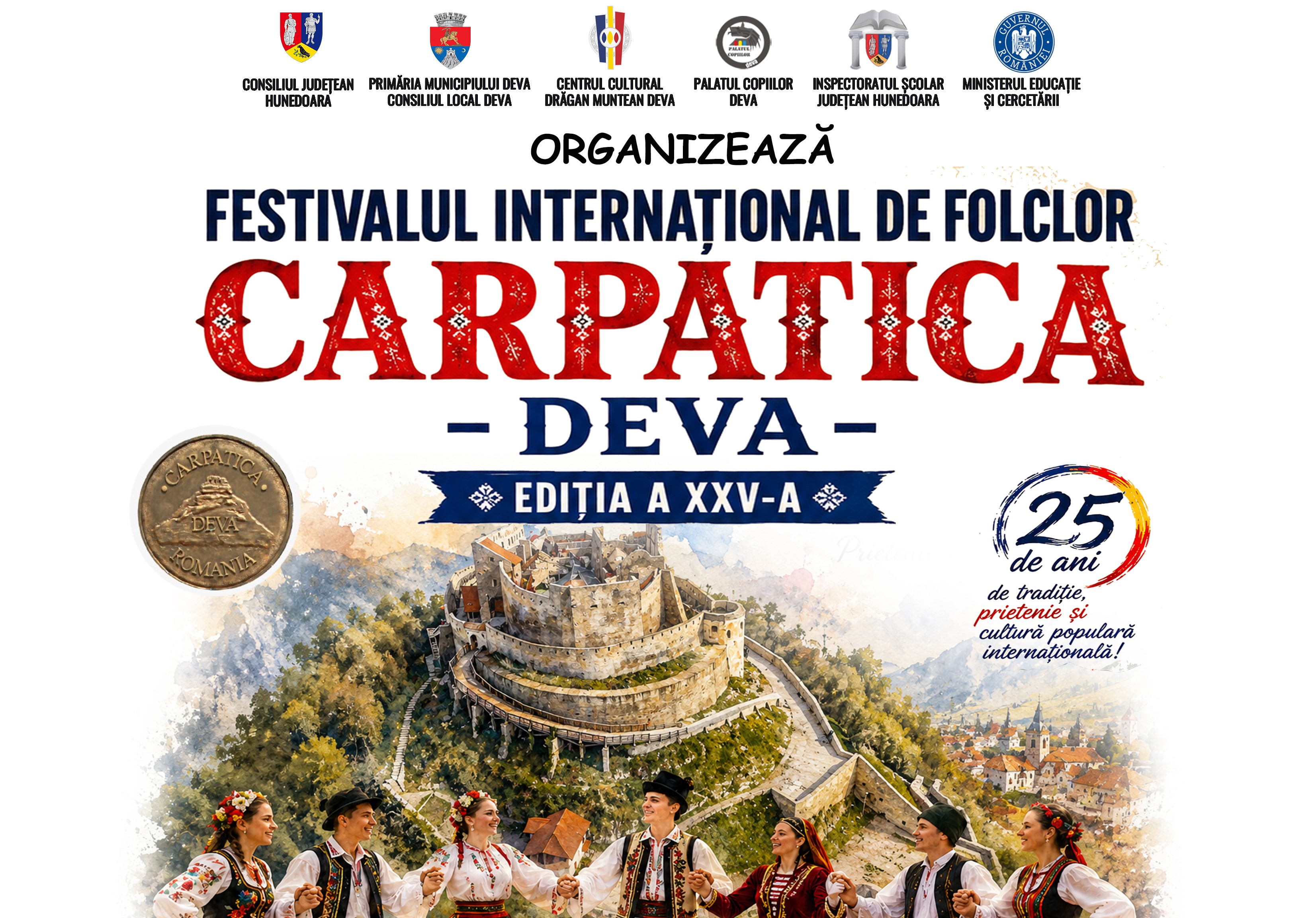 Festivalul Internațional de Folclor „Carpatica” Deva – 25 de ani de tradiție, cultură și prietenie între popoare