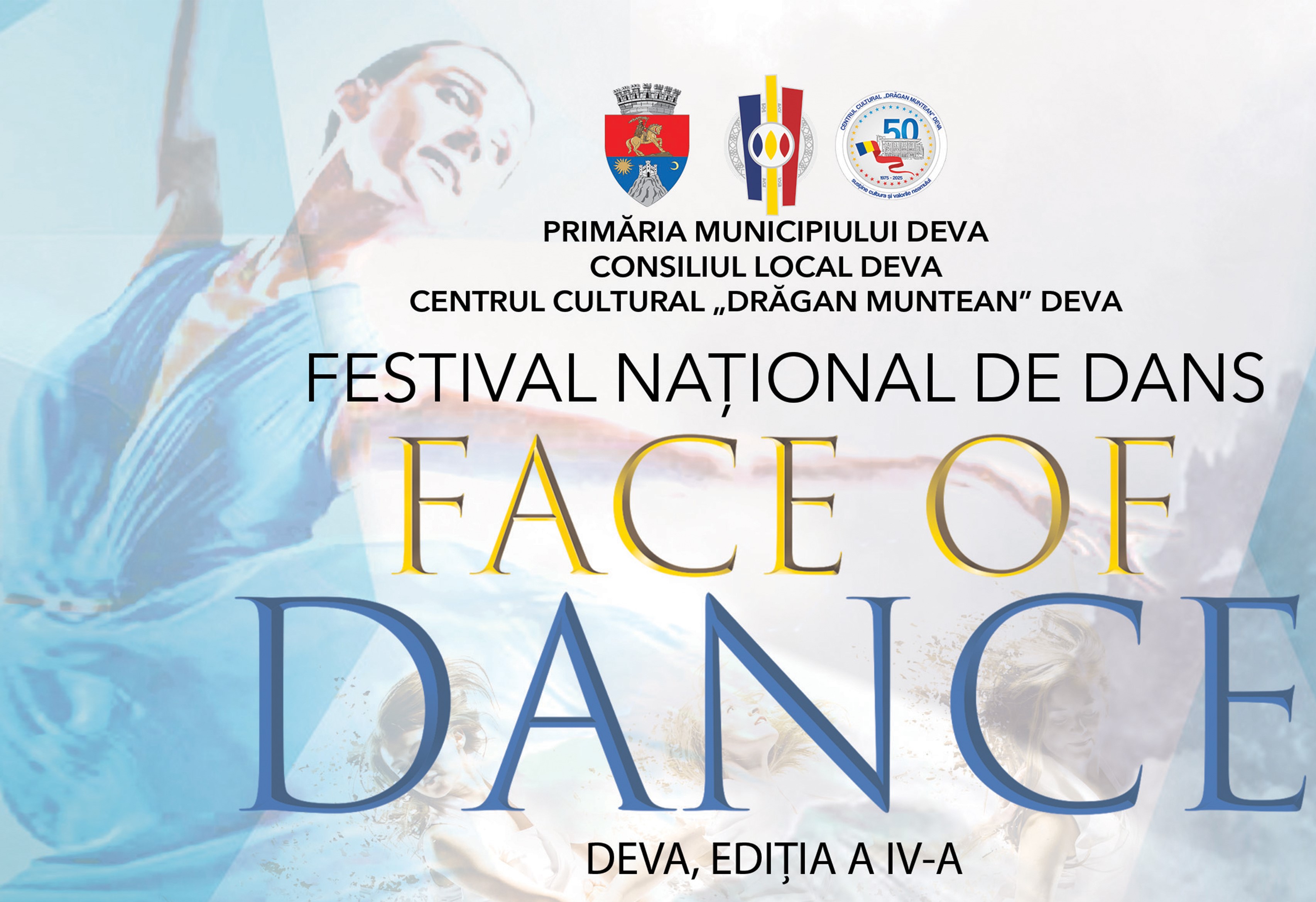 Deva găzduiește cea de-a IV-a ediție a Festivalului Național de Dans „Face of Dance”