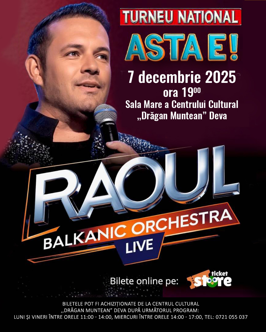 RAOUL – „ASTA E” – Turneul Național ajunge la Deva!