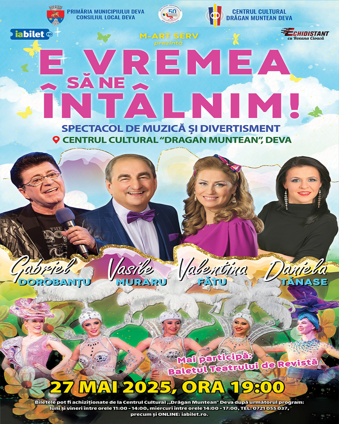 Spectacol de revistă la Deva - E VREMEA SĂ NE ÎNTÂLNIM
