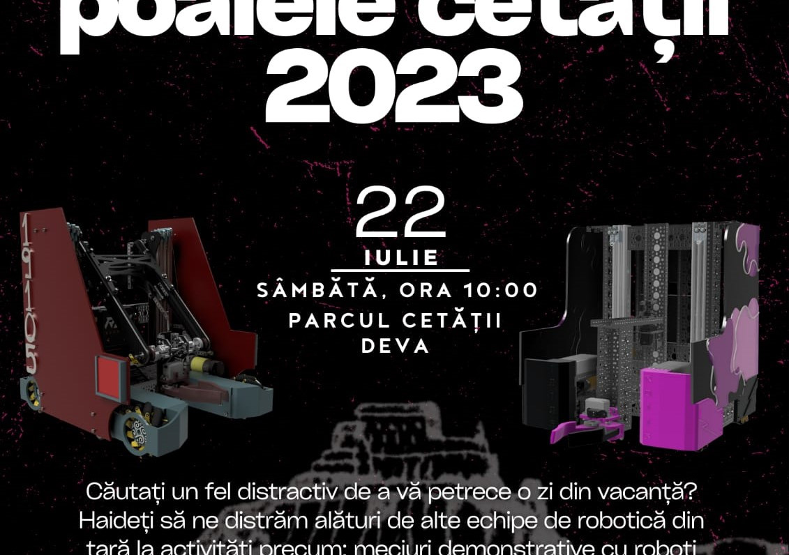 ,,Robotica la Poalele Cetății” Deva – ediția a V-a