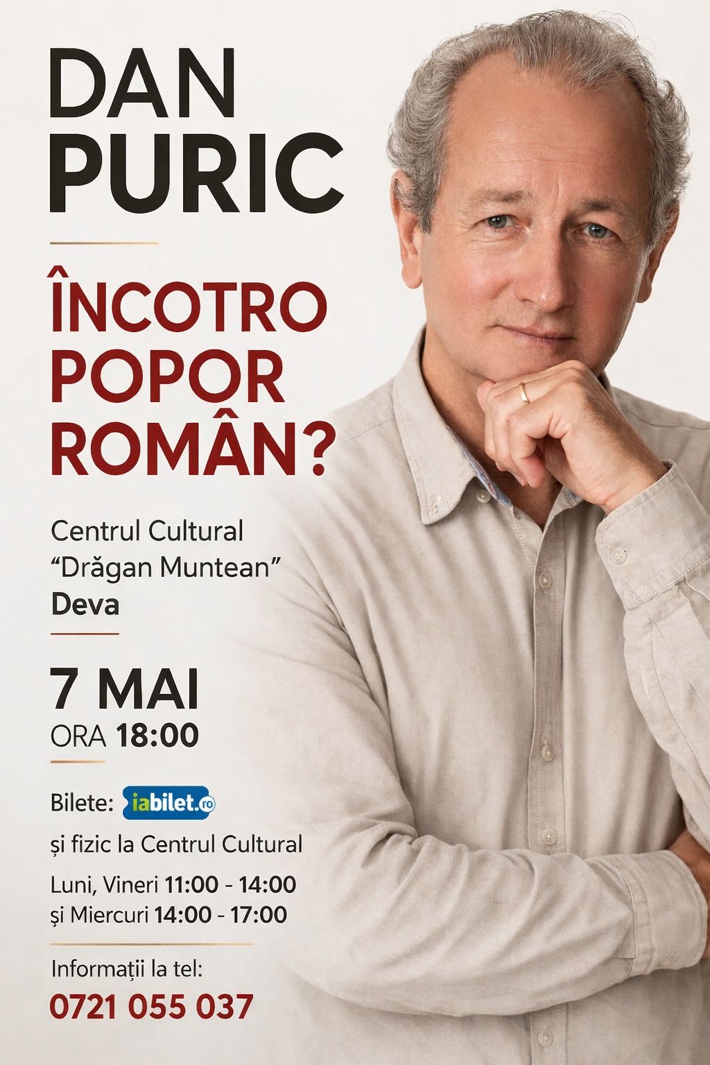 „Încotro, popor român?” – Conferință cu Dan Puric la Deva