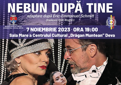 Piesa de teatru ,,Nebun după tine” se joacă la Deva!