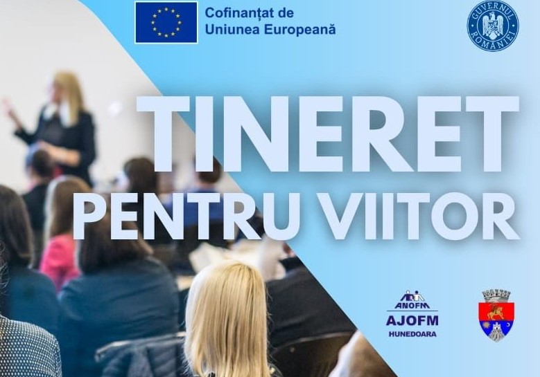 Competențe, implicare, viitor: model de succes al proiectului dedicat tinerilor din Deva și județul Hunedoara