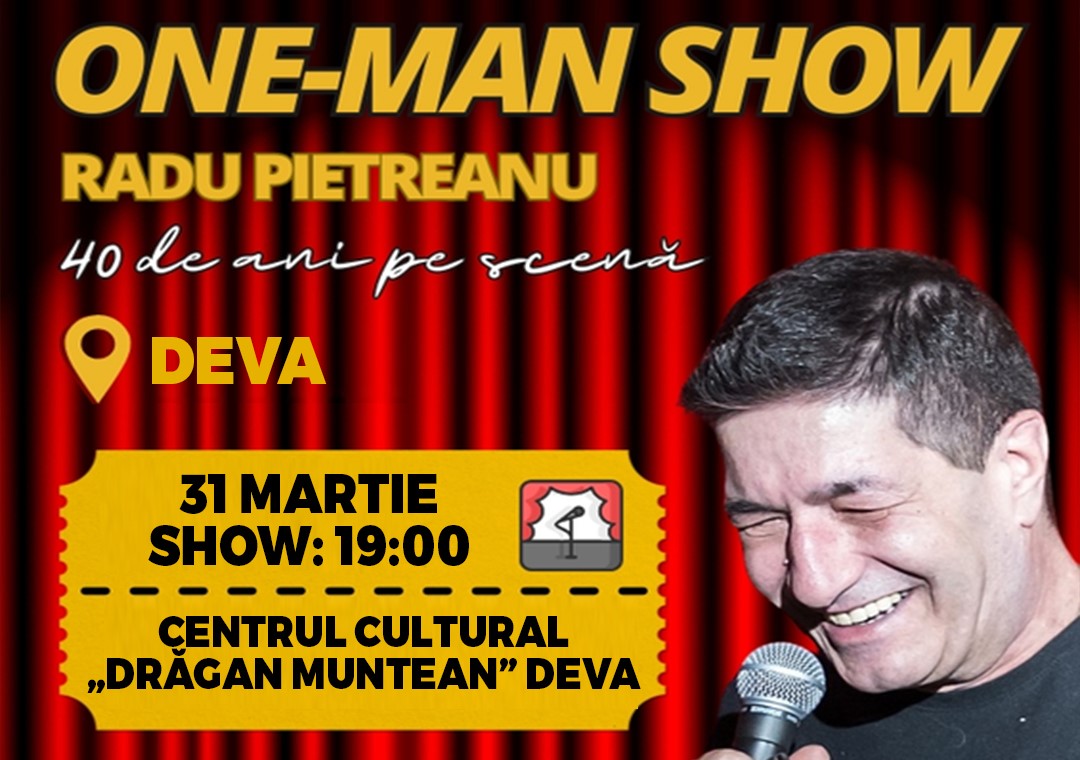 One-Man Show cu Radu Pietreanu - ,,40 de ani pe scenă”