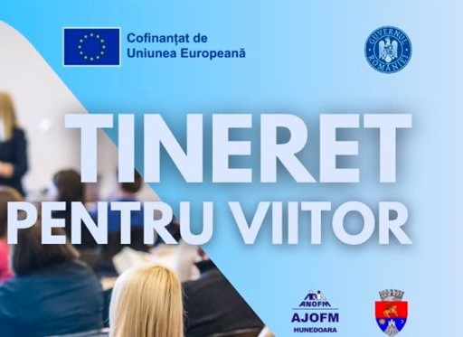 Primăria Municipiului Deva susține consolidarea parteneriatelor locale pentru sprijinirea tinerilor prin proiectul „Tineret pentru viitor”